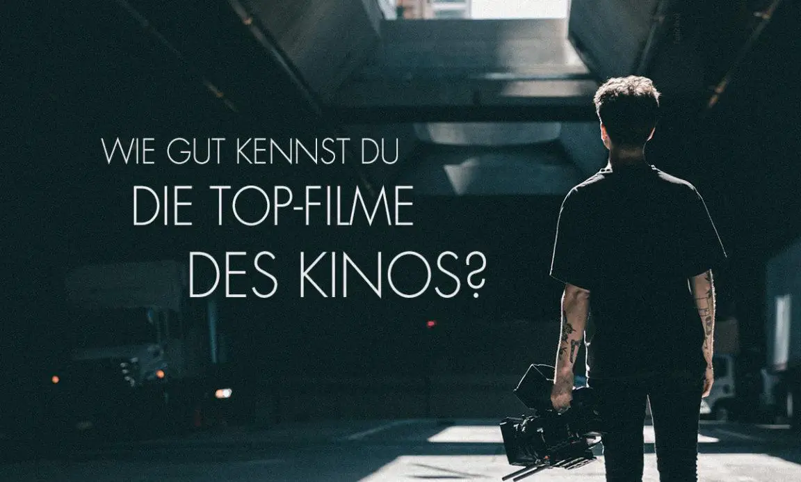 Du Bist Ein Film-Experte? Teste Dich In Unserem Quiz! » DaDrift